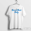 Premium Los Angeles Dodgers Back 2 Back Baby 2025 World Series Champions