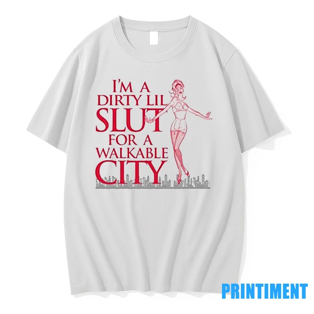 Im A Dirty Lil Slut For A Walkable City Skyline Tshirts Sweater