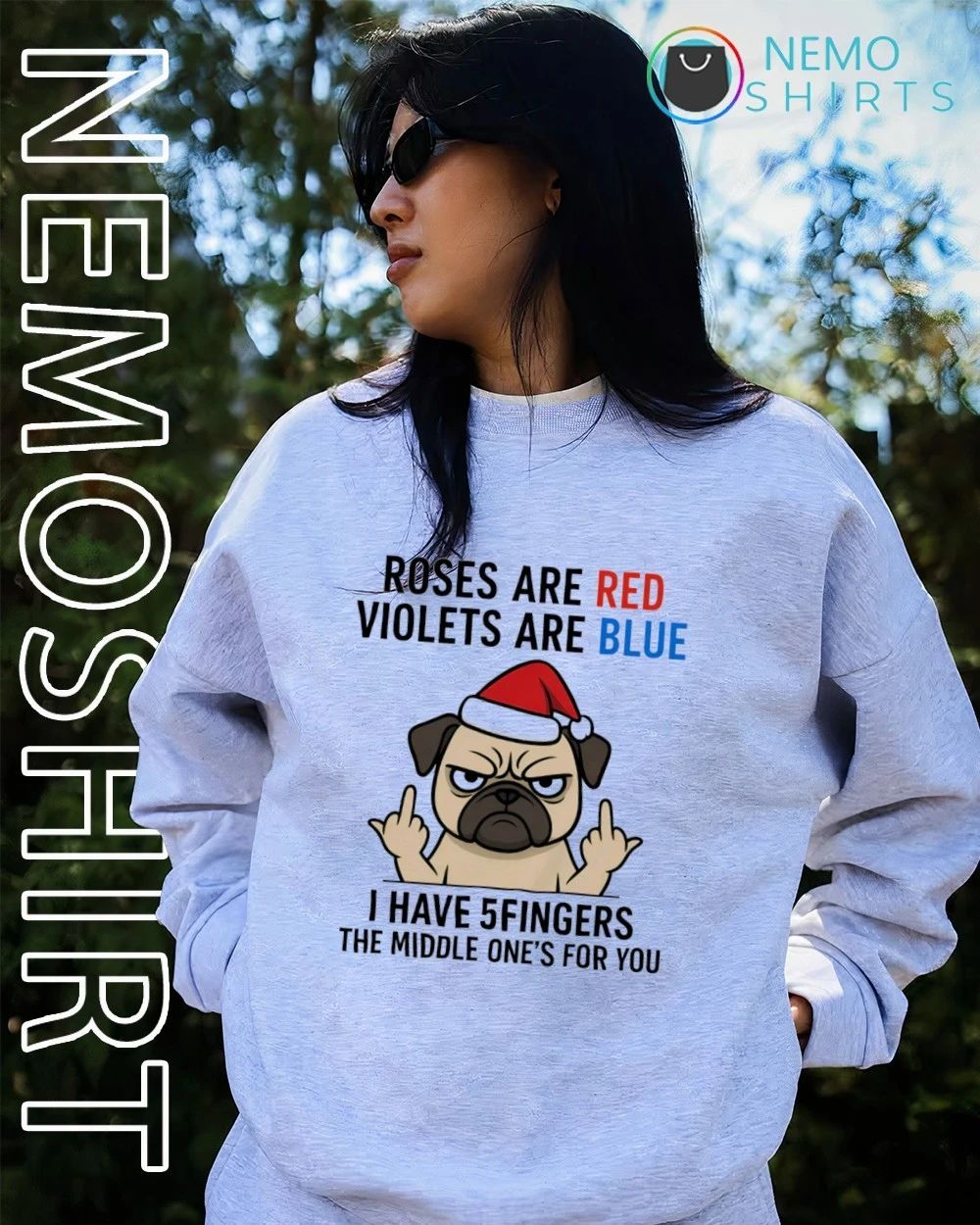 Pug Roses Are Red Violets Are Blue Middle Finger Funny Dog shirt
