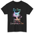 It's Fine I'm Fine Everything Is Fine Shirt Tie Dye Cat T-Shirt