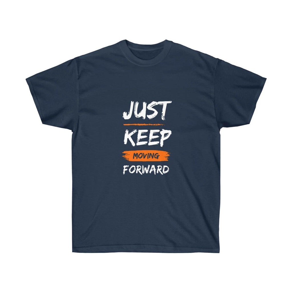 Motivational T shirt - Unisex Ultra Cotton Tee