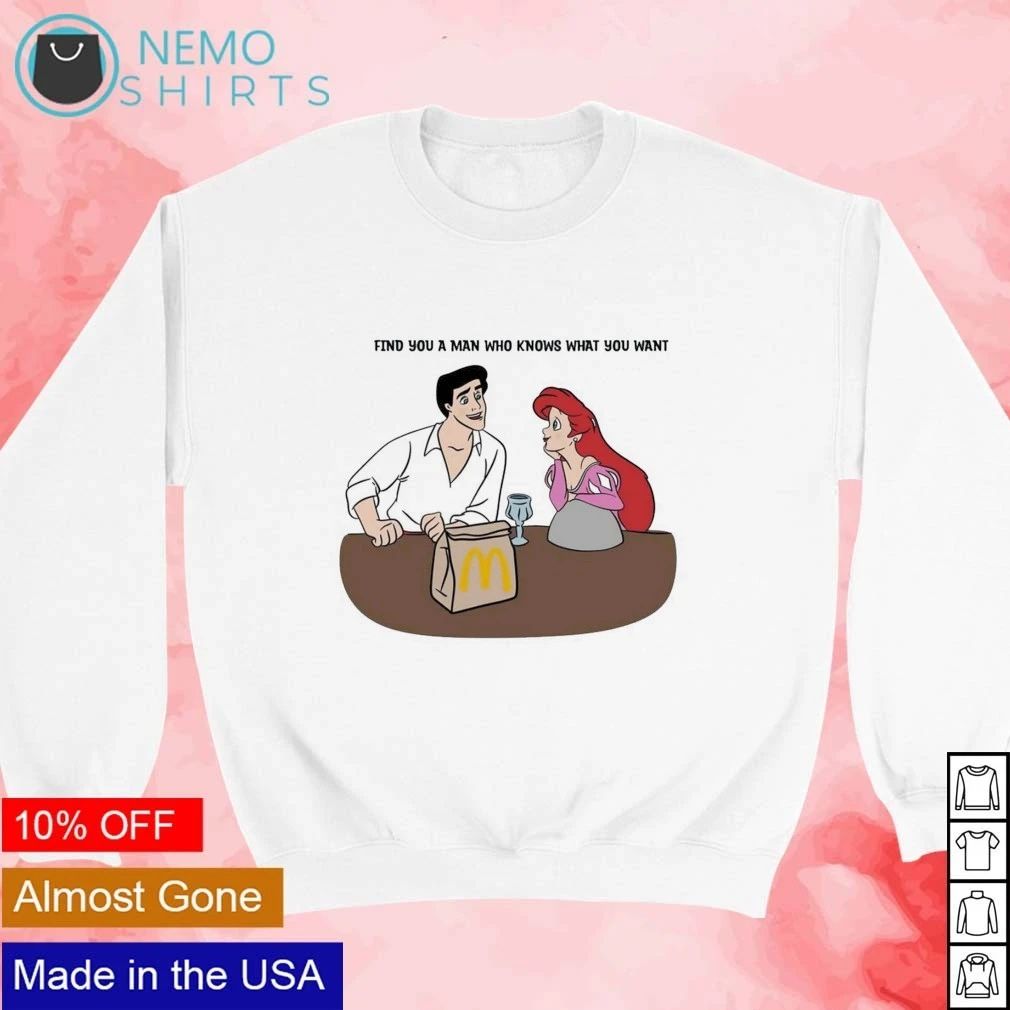 Ariel and Prince Eric Find You a Man Who Knows What You Want McDonald’s shirt