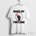Classic Hands Off Portland Rose T Shirts