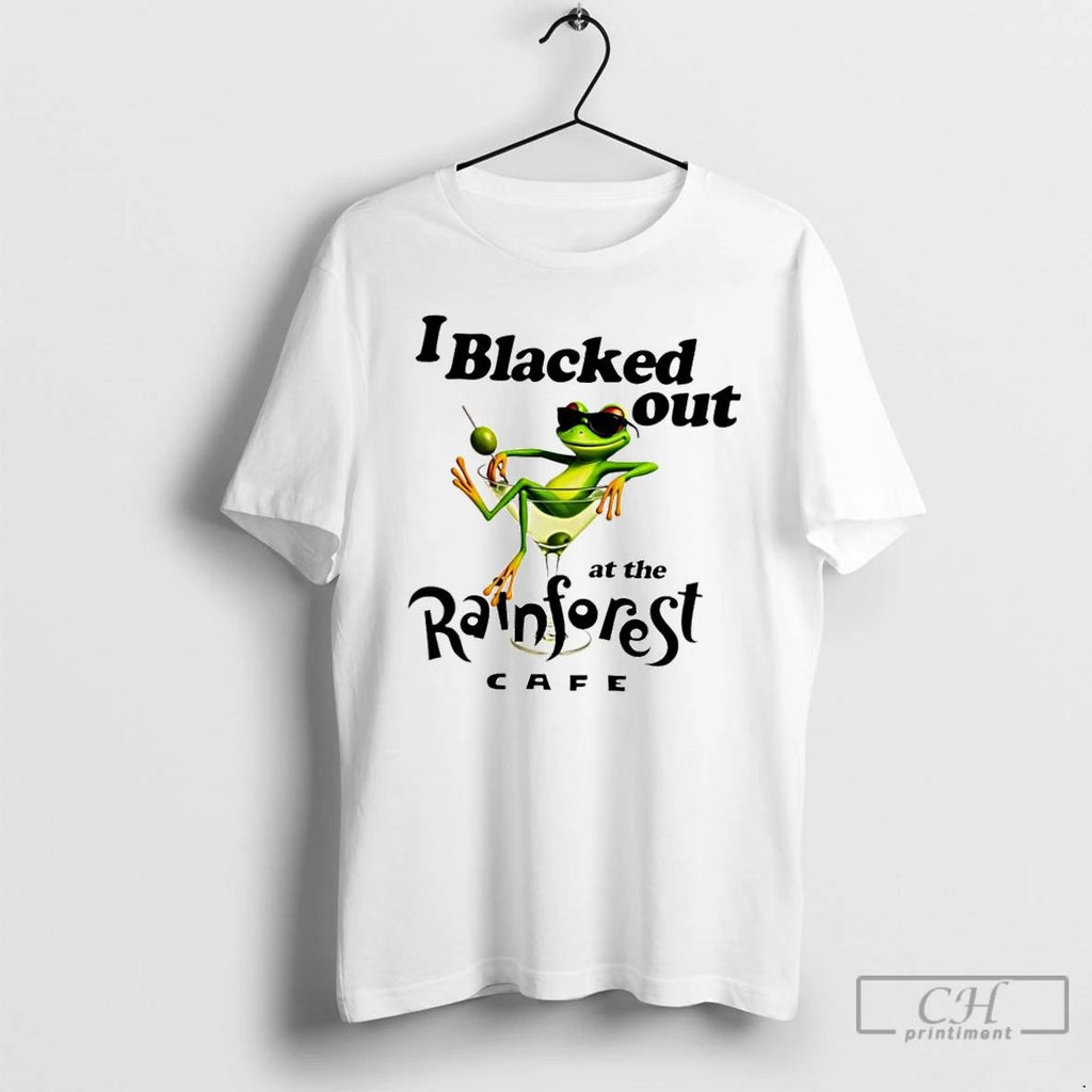 Classic Frog Martini Glass I Blacked Out At The Rainforest Cafe T Shirts