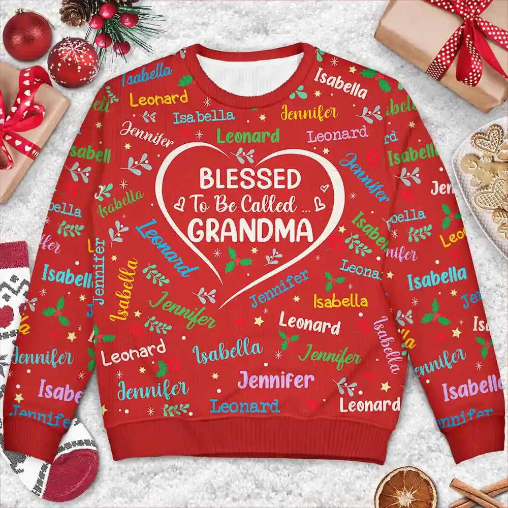 Blessed To Be Called Grandma Nana - Personalized Unisex Ugly Sweater