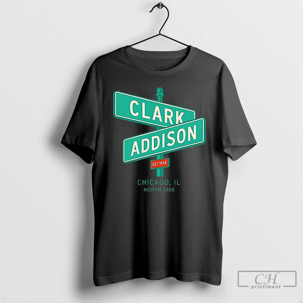 Classic Clark And Addison Streets North Side Chicago T Shirts
