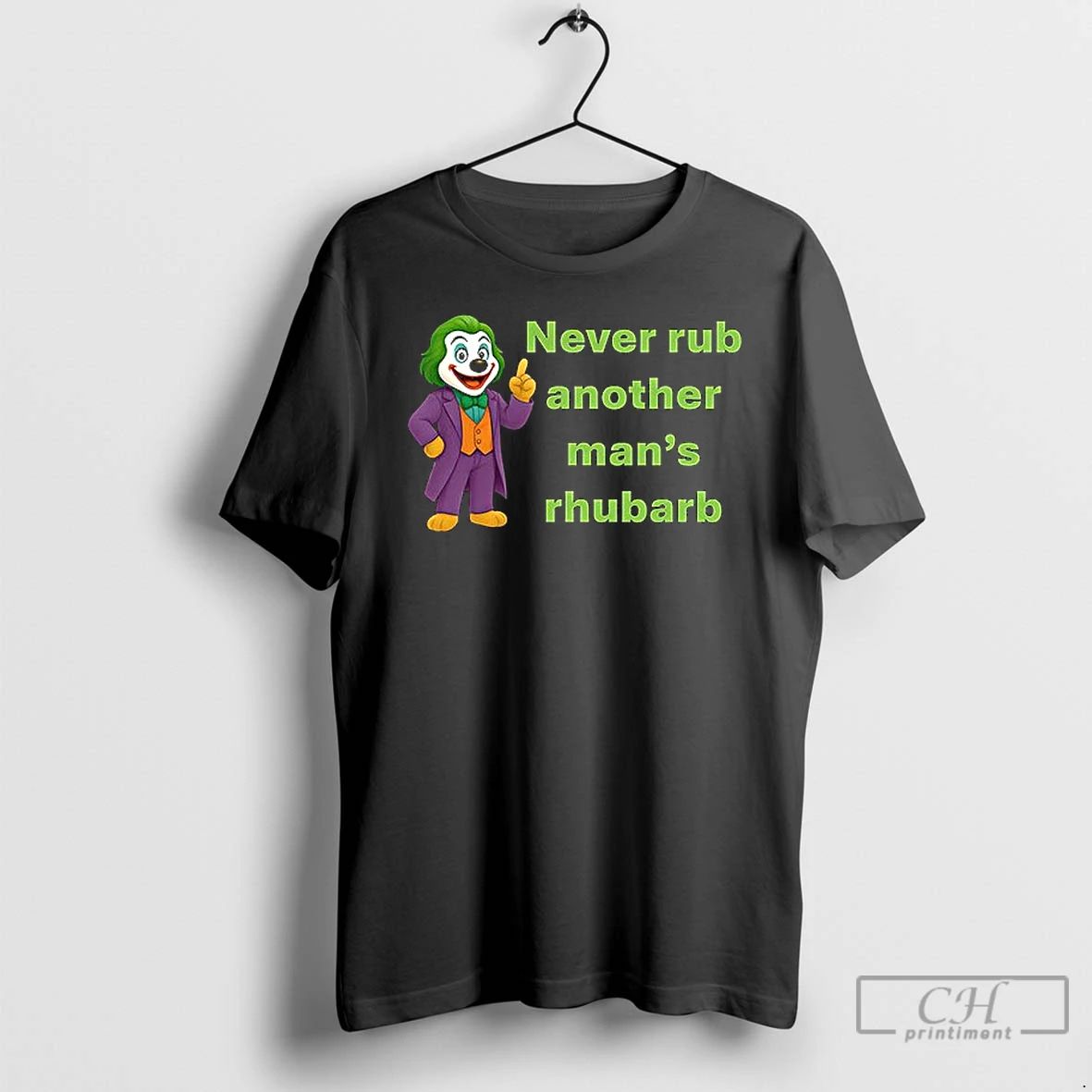 Premium Joker Never Rub Another Mans Rhubard Ceramic Ceramic And Classic Dad Cap T Shirts