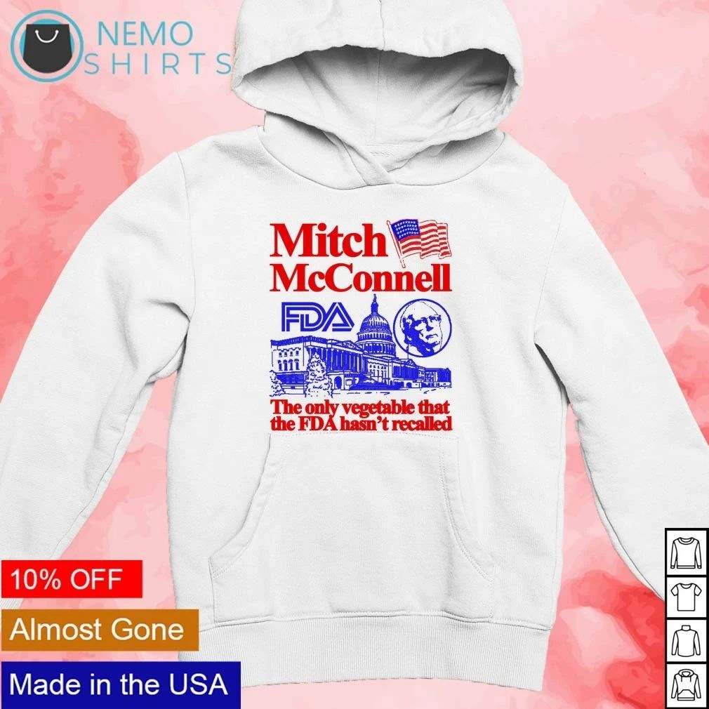 Mitch McConnell The Only Vegetable That the FDA Hasn’t Recalled shirt