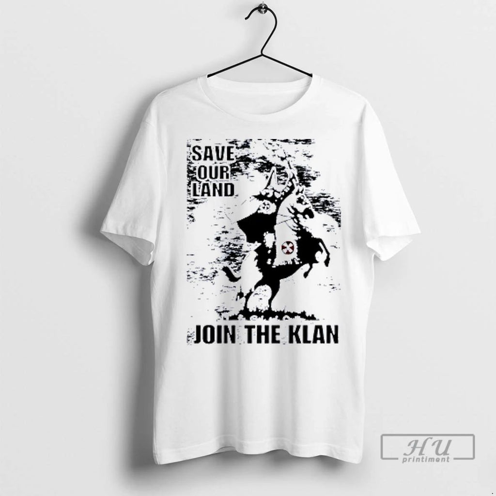 Officials Save Our Land Join The Klan T Shirt