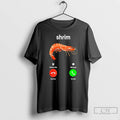 Classic Shrim Is Calling Misspelled T Shirts