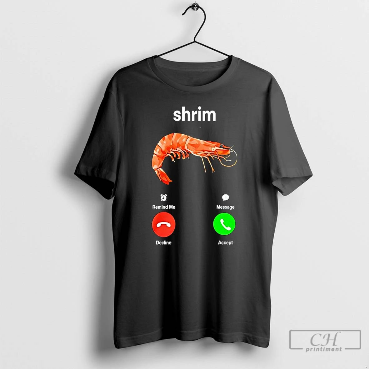 Classic Shrim Is Calling Misspelled T Shirts