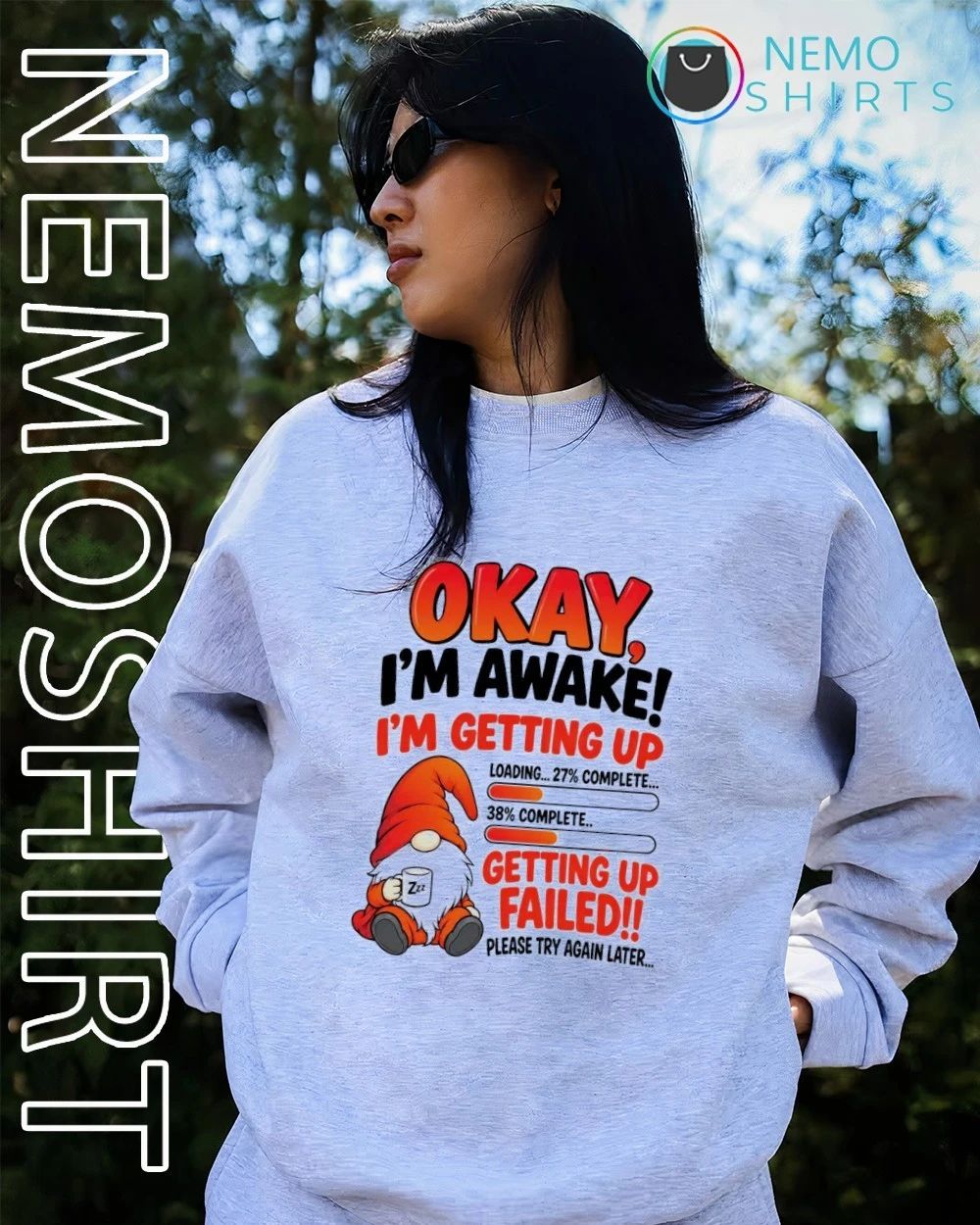 Gnome Okay I’m Awake I’m Getting Up Loading shirt
