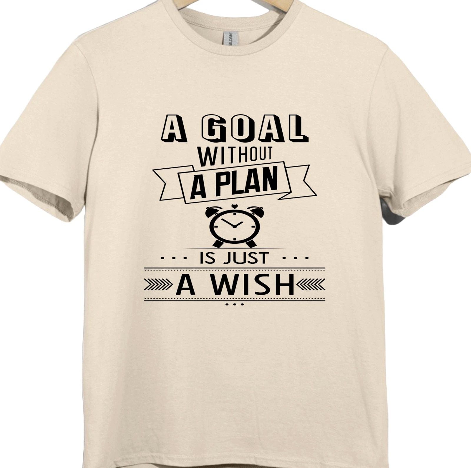 Motivational T Shirt Goal Without a Plan Is Just a Wish Quote Graphic Tee