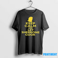 Keep Calm And Let Sherrone Cook Tshirts Sweater