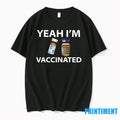 Yeah Im Vaccinated Tshirts Sweater