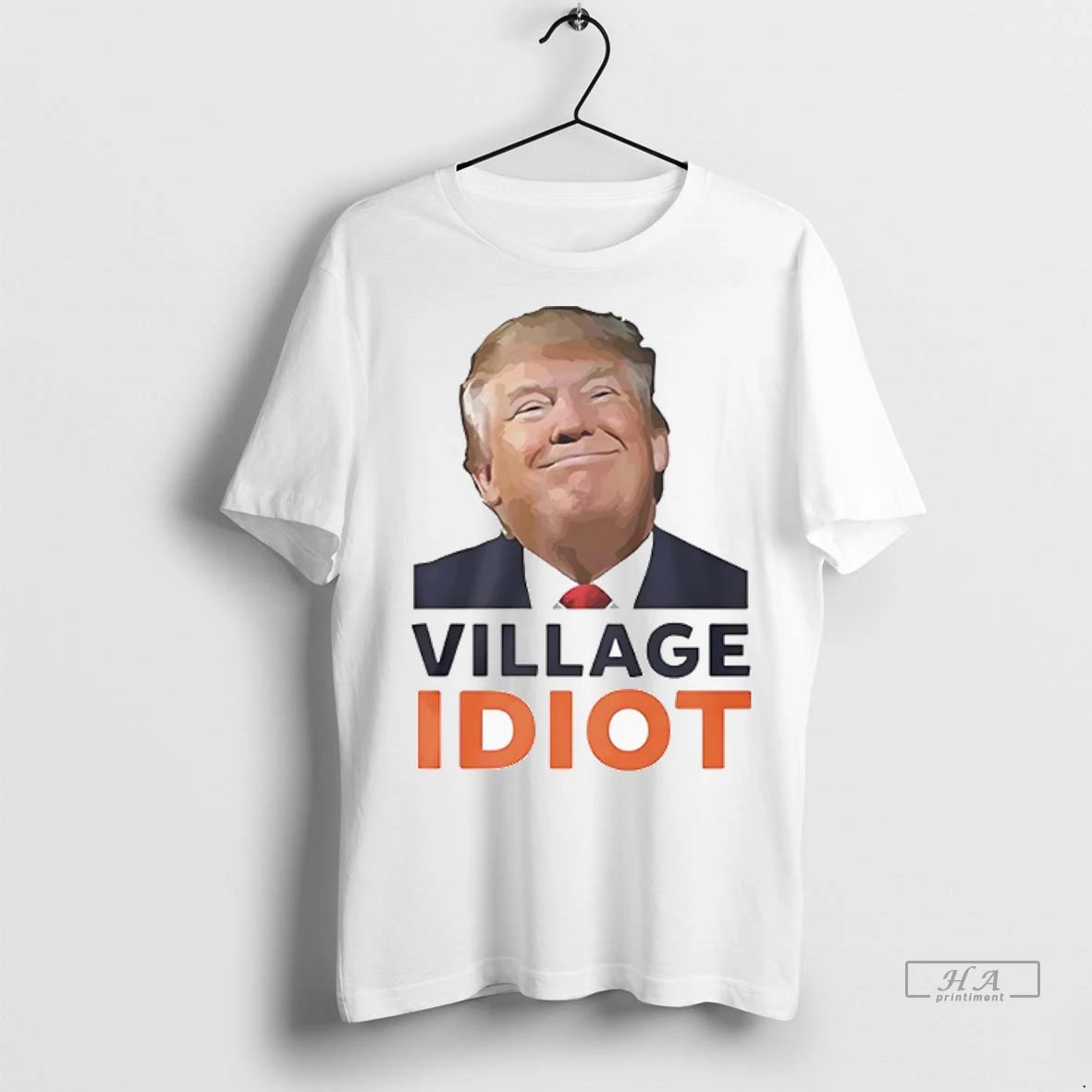Officials Trendy Village Idiot Trump Shirt Sweater