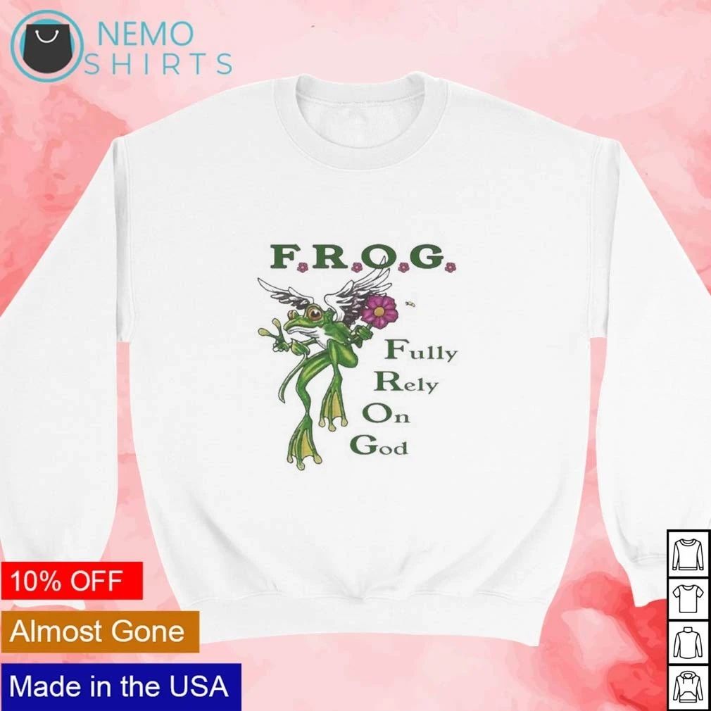 Frog Fully rely on God T-shirt