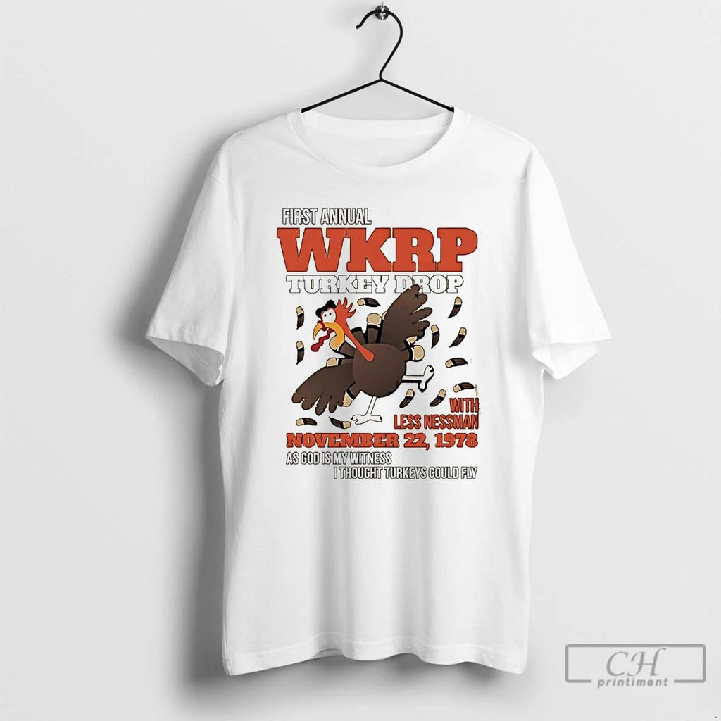 Classic First Annual Wkrp Turkey Drop With Less Nessman Thanksgiving T Shirts