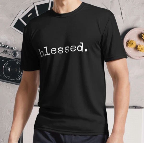 New Shirt Blessed - Motivational Words Active Logo T-Shirt Funny Size S - 5XL