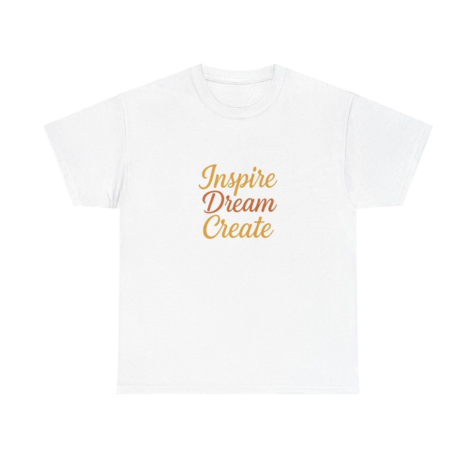 Unisex Adult T Shirt Inspire Dream Create Motivational Quote Art