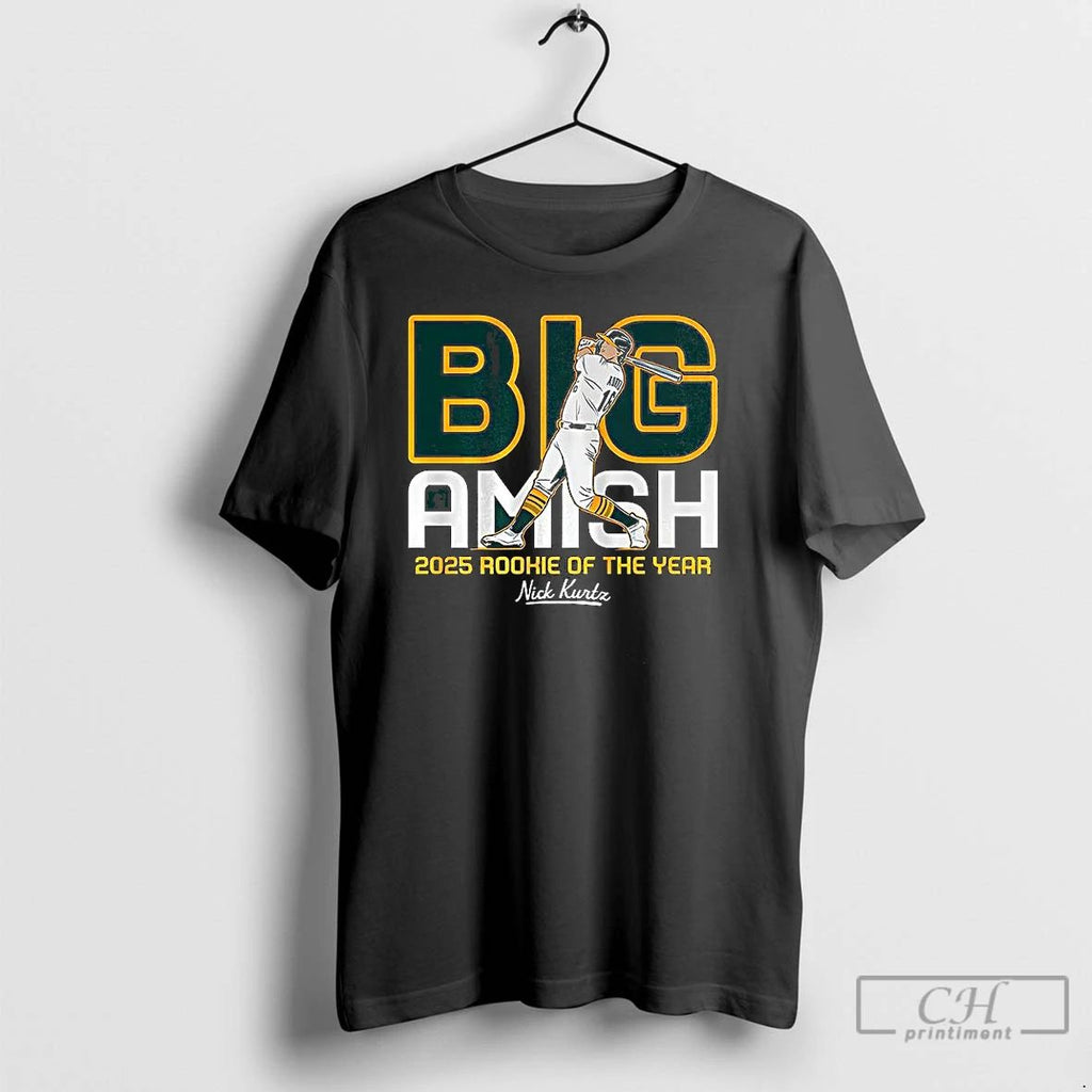 Premium Nick Kurtz Oakland Athletics Baseball Big Amish Rookie Of The Year 2025 T Shirts