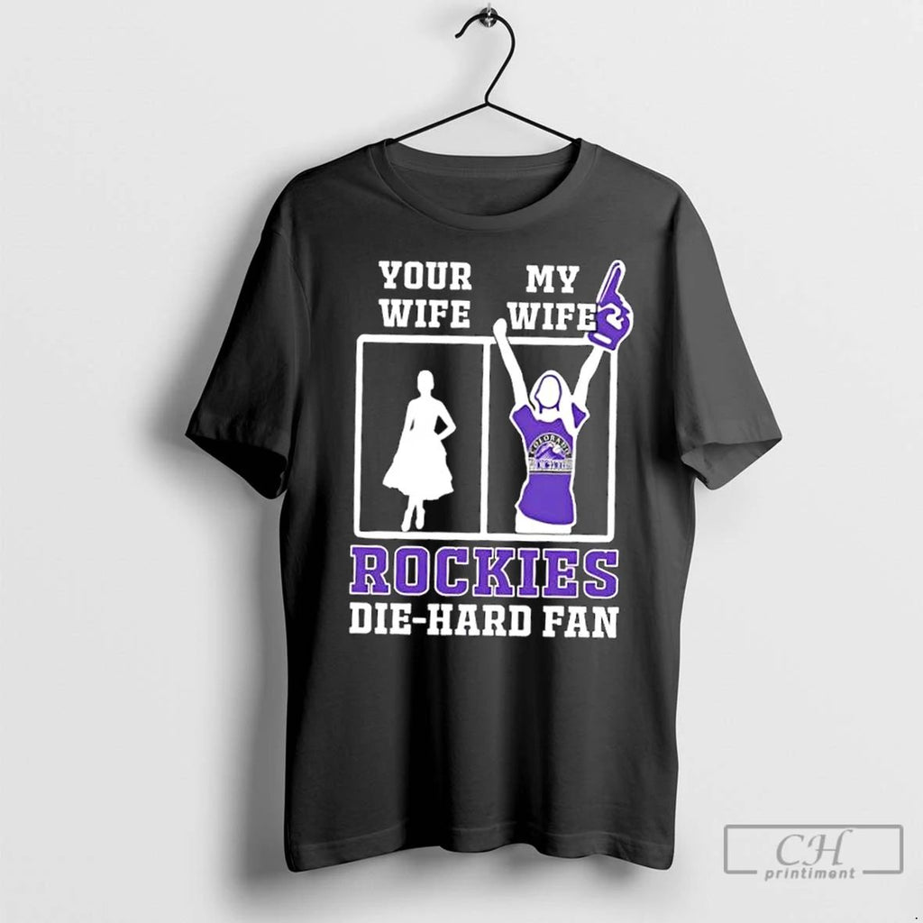 Classic My Wife Colorado Rockies Baseball Die Hard Fan