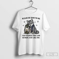 Premium Wolf Please Be Kind To Me I Get Scared Cold And Hungry Just Like