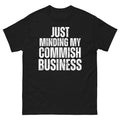 Just Minding my Commish Business Fantasy Football Humor Unisex classic tee