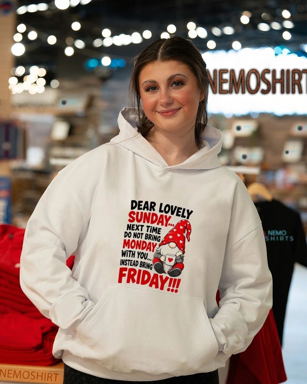 Dear Lovely Sunday Do Not Bring Monday Instead Bring Friday Gnome shirt