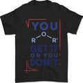 Science You Get It or You Dont Geek Funny Mens T-Shirt 100% Cotton