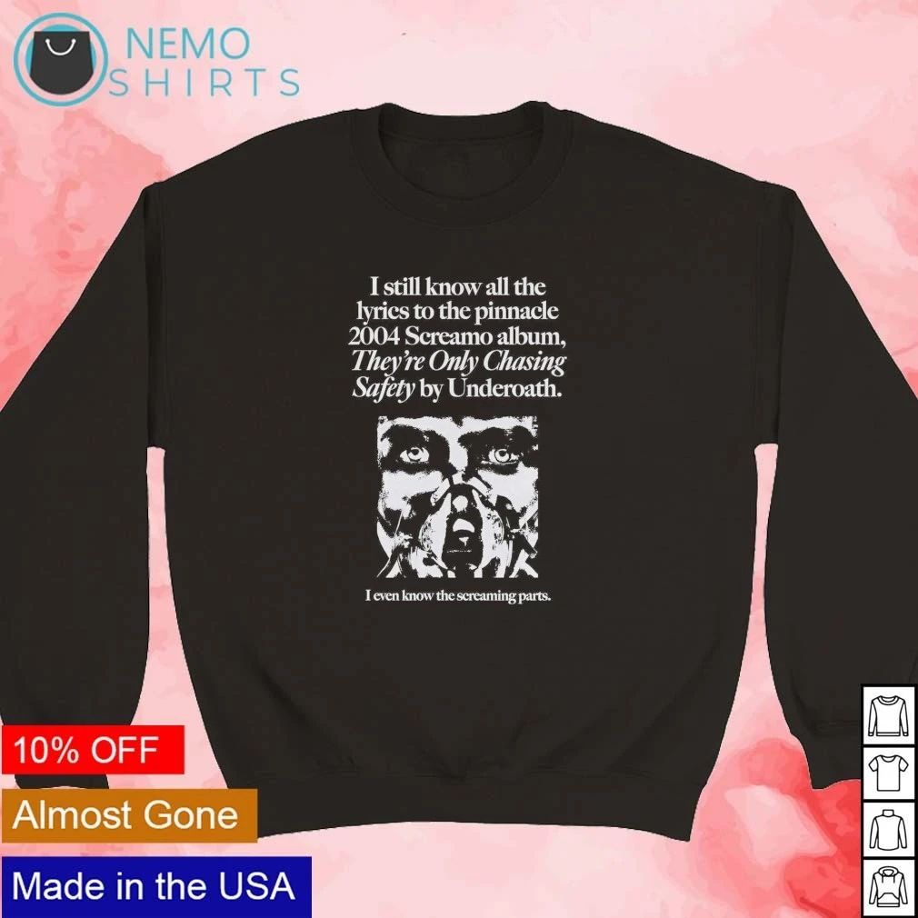 I still know all lyrics 2004 Screamo album They’re Only Chasing Safety by Underoath shirt