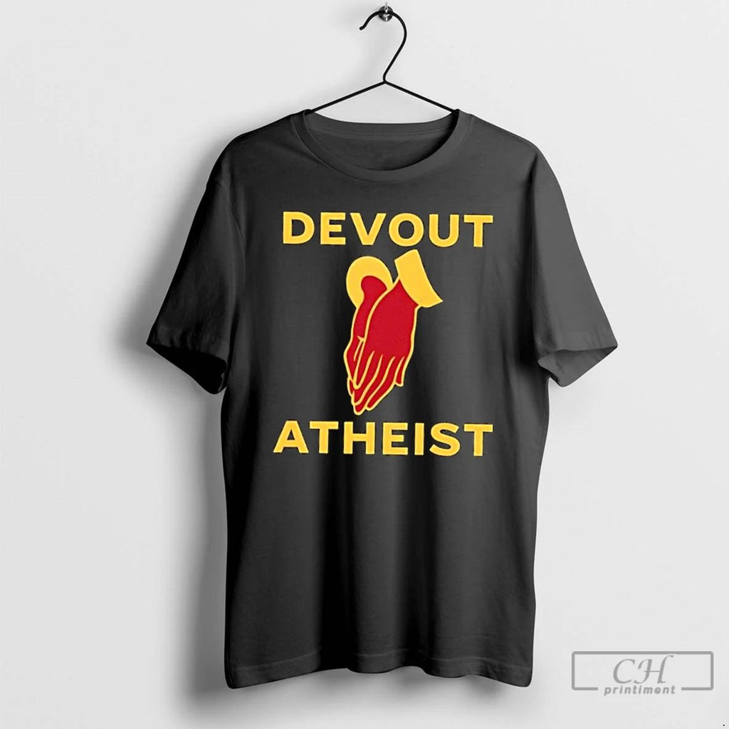 Classic Devout Atheist Christian Jesus T Shirts
