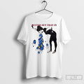 Classic Better Out Than In Eu T Shirts