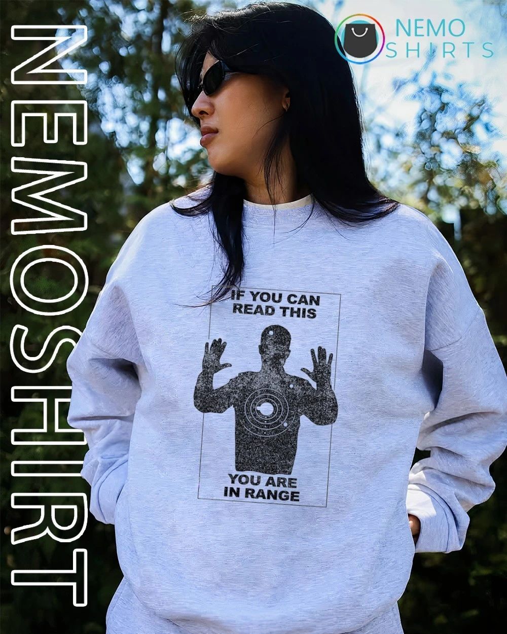 If you can read this you are in range silhouette shirt