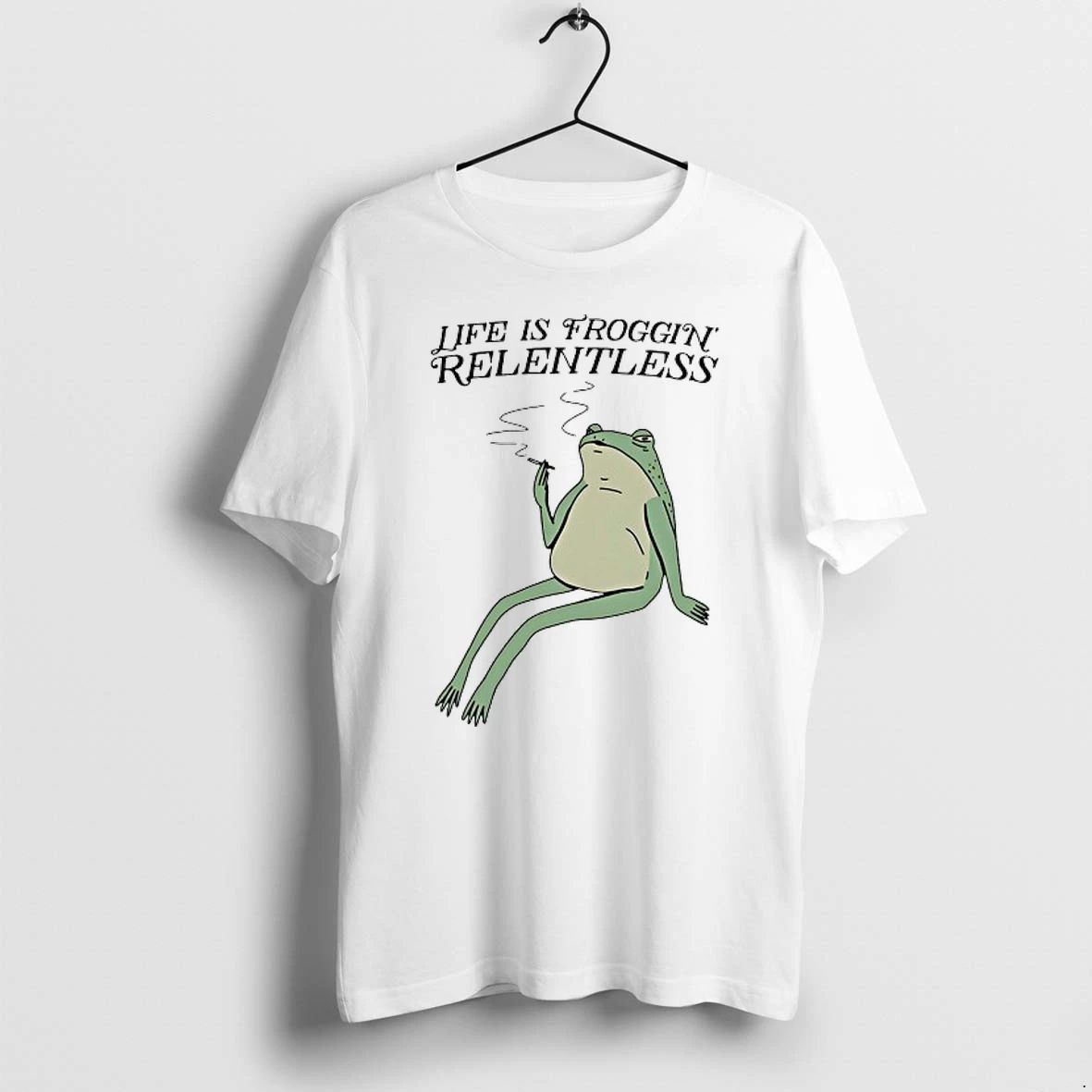 Frog Smoking Life Is Froggin Relentless Tshirts Sweater