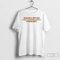 Classic Wanna Sit On The North Pole Tonight T Shirts