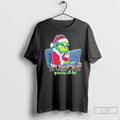 Premium Listening To Grinches All Day Christmas Grinch Telesale T Shirts