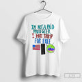 Classic Im Not A Paid Protester I Hate Trump For Free T Shirts