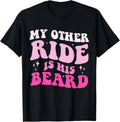 Groovy My Other Ride Is His Beard Funny Motorcycle Biker T-Shirt