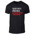 Failiure Not An Option Unisex T Shirt - Motivational Wellness Inspiring