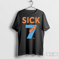 Classic Sick 7 Fun Wordplay T Shirts