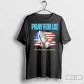 Classic Pray For Us It Is Not Our Place To See Retribution