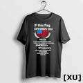 If This Flag Offends You America Is My Country Tshirts Sweater