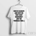 Classic Who Is Climate And Why Do They Keep Changing T Shirts