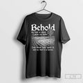Classic Behold The Field In Which I Grow My Fucks T Shirts
