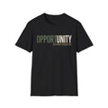 Opportunity in Unity T-Shirt - Inspirational Unity Quote