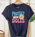 Protect The Dolls Trans Equality T‑Shirt – Positive Message Equality Tee Top