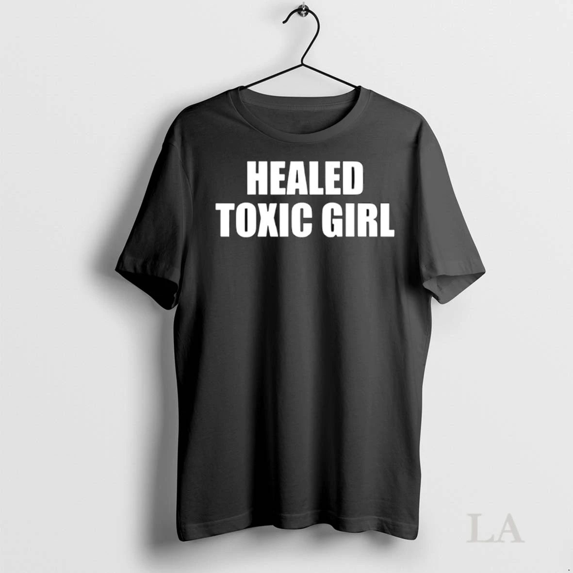 Original Healed Toxic Girl