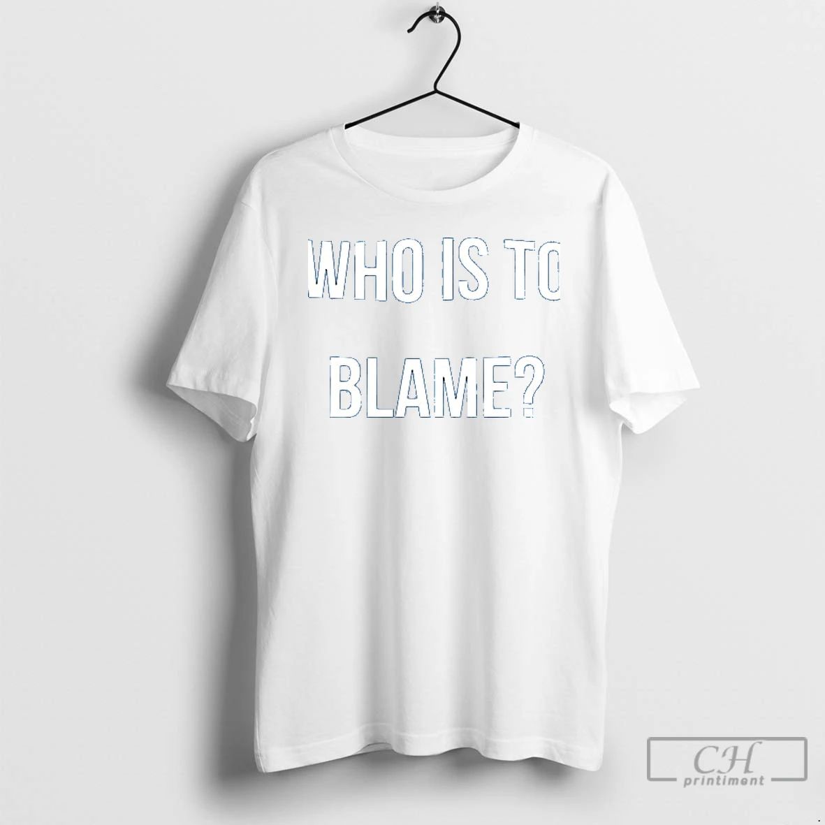 Premium Who Is To Blame Ceramic Ceramic And Classic Dad Cap T Shirts
