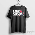 Classic Edmundo Sosa Love Sosa Philadelphia Phillies Player Signature T Shirts Hoodie Longsleeve